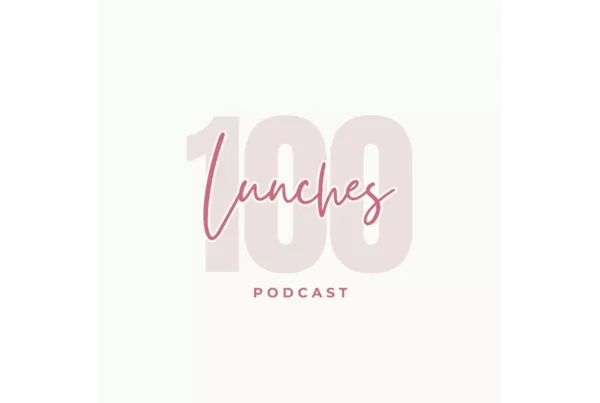 100 Lunches Podcast with Diana Skellenger